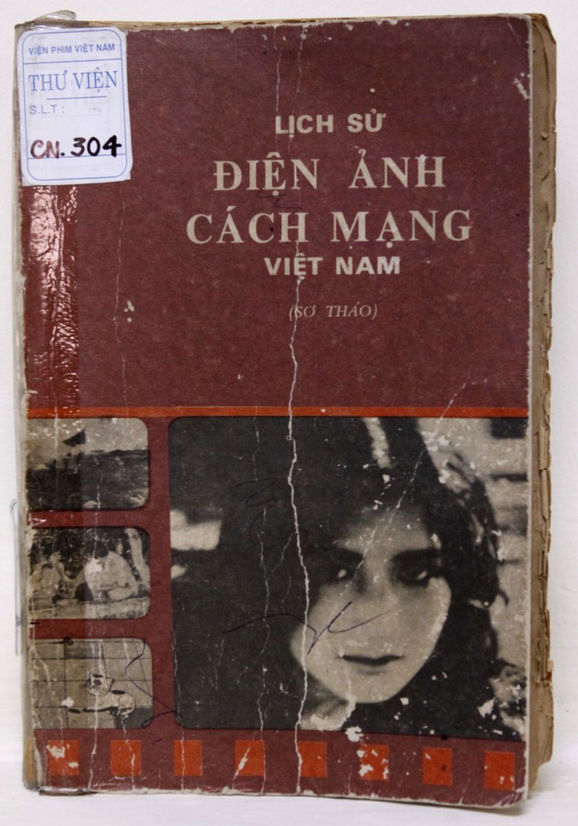 Lịch sử Điện ảnh Cách mạng Việt Nam (Sơ thảo)