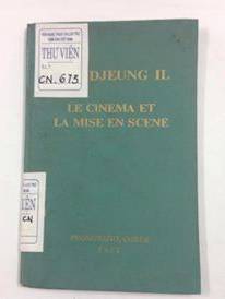 Le Cinéma et la mise en Scene/ Điện ảnh và sân khấu