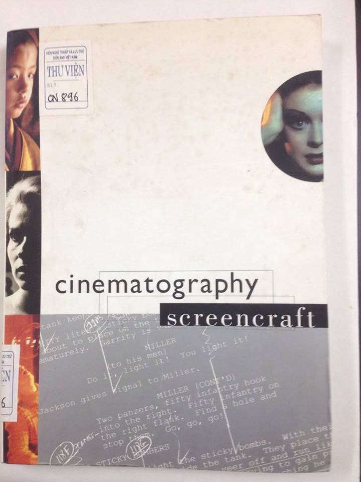 Cinematography Screencraft/ Kỹ thuật màn ảnh
