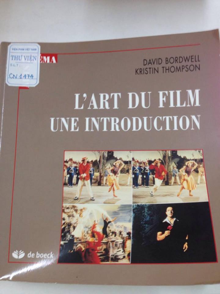 L’Art du film une introdution / Nghệ thuật làm phim. Cách thức xây dựng phim (Dịch từ tiếng Anh sang tiếng Pháp: Cyril Beghin)