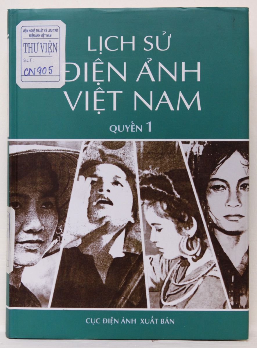 Lịch sử điện ảnh Việt Nam – Tập 1