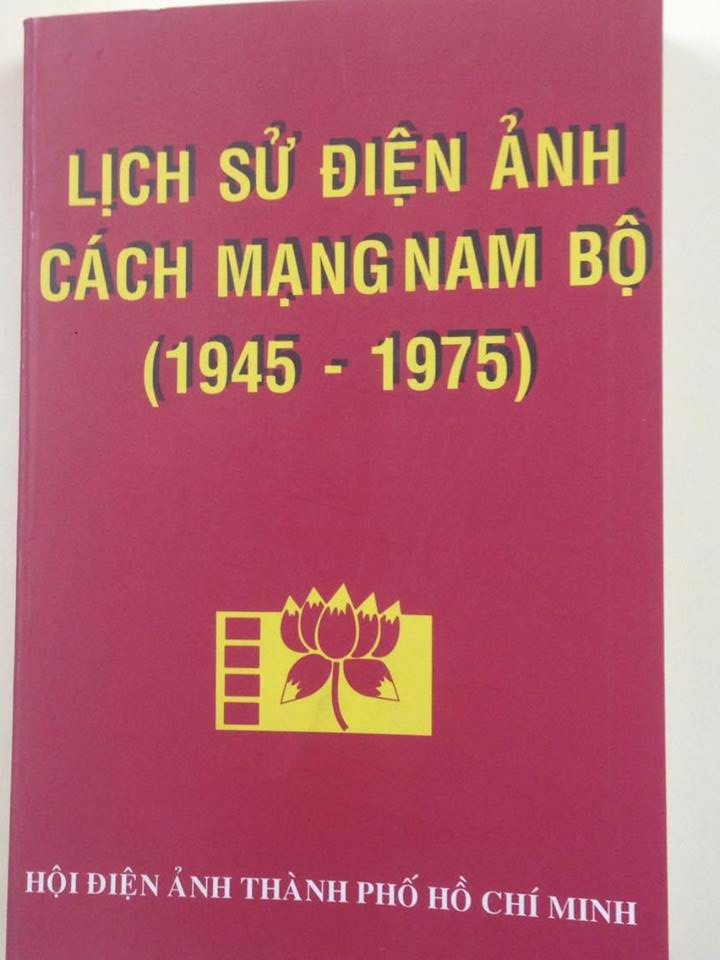 Lịch sử Điện ảnh Cách mạng Nam Bộ (1945 – 1975)