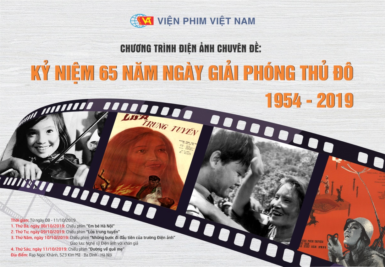 Sự kiện sắp diễn ra: chương trình điện ảnh chuyên đề “kỷ niệm 65 năm giải phóng Thủ đô” (10/10/1954 – 10/10/2019) và giao lưu “các diễn viên điện ảnh khóa I – dấu ấn vàng của điện ảnh Việt Nam”