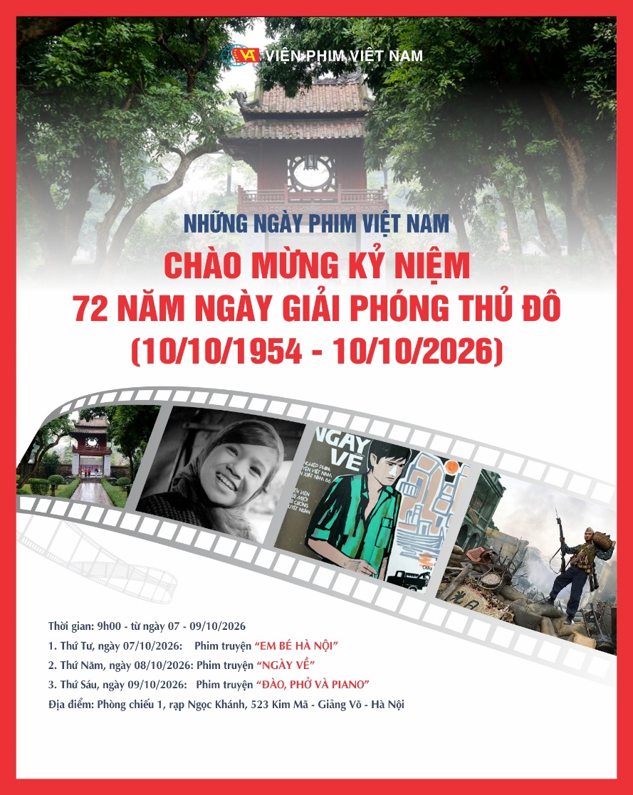 Chương trình chiếu phim kỷ niệm 72 năm Ngày Giải phóng Thủ đô (10/10/1954 - 10/10/2026)