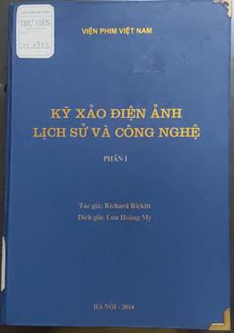 Kỹ xảo Điện ảnh lịch sử và công nghệ - phần I