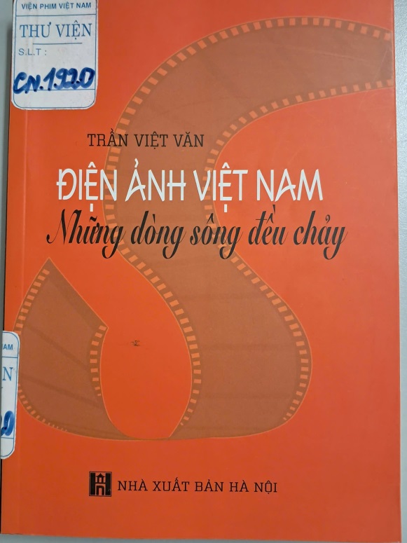 Điện ảnh Việt Nam - Những dòng sông đều chảy