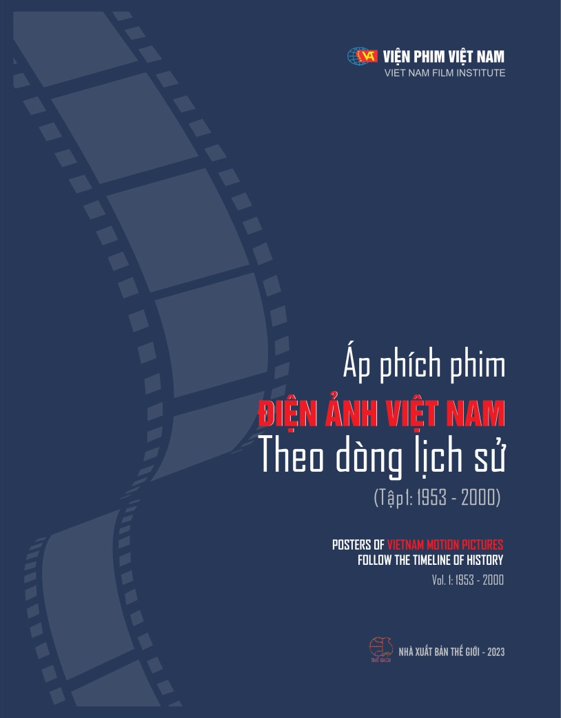 Chương trình Điện ảnh chào mừng kỷ niệm 70 năm ngày thành lập ngành Điện ảnh Cách mạng Việt Nam (15/3/1953 - 15/3/2023)